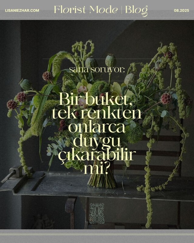 Zarif Çelişki: Bir Buketten Fazlası